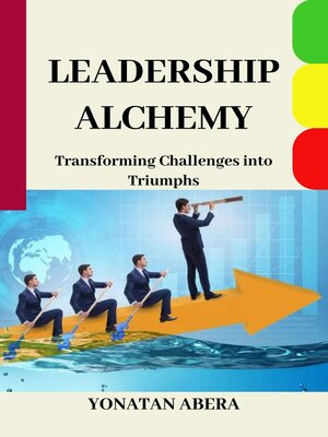 cover image of Leadership Alchemy